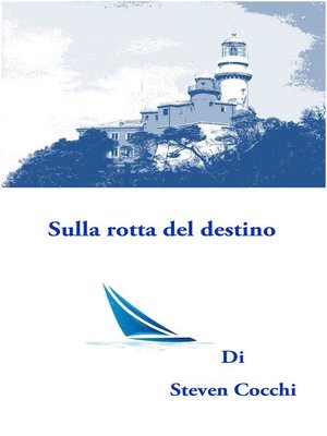 cover image of Sulla rotta del destino
